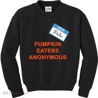 Hello My Name Is Peter Pumpkin Eaters Anonymous Kids Sweatshirt thumb 0
