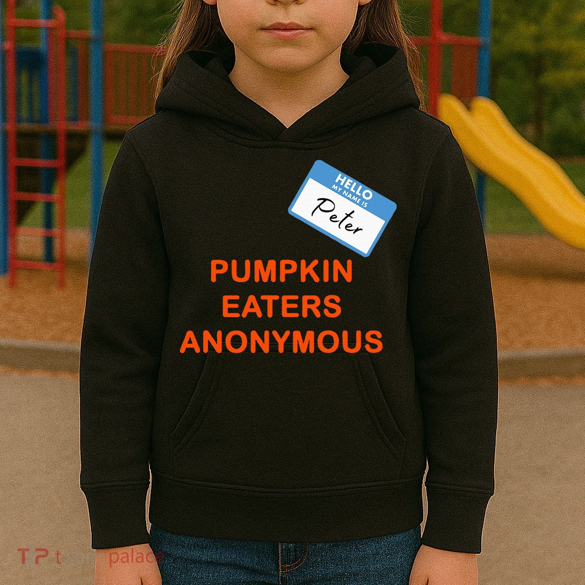 Hello My Name Is Peter Pumpkin Eaters Anonymous Kids Hoodie
