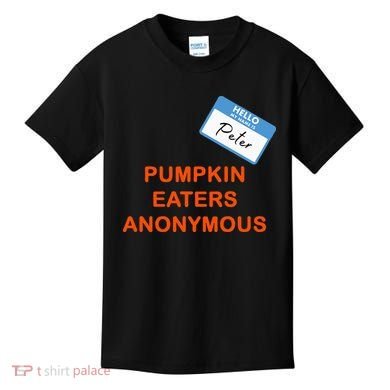 Hello My Name Is Peter Pumpkin Eaters Anonymous Kids T-Shirt