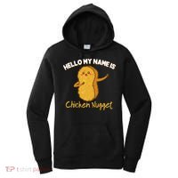 Hello My Name Is Chicken Nugget Costume Chicken Women's Hoodie thumb 0