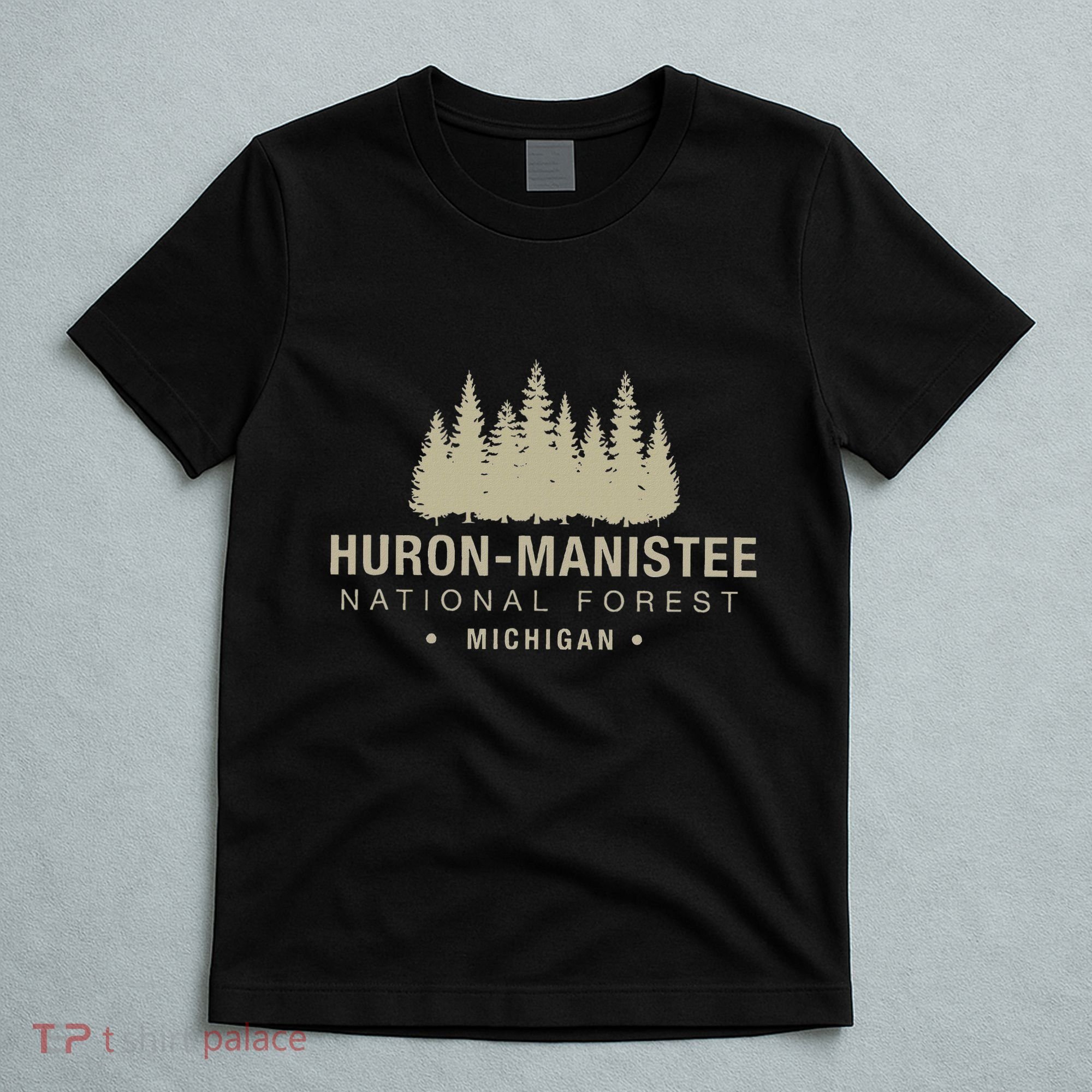 Huron Manis National Forest Michigan T-Shirt