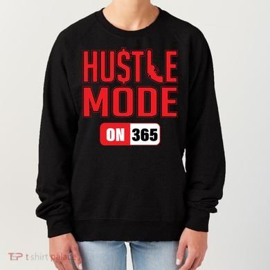 Hustle Mode On 365 Women's Sweatshirt