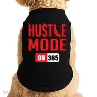 Hustle Mode On 365 Doggie Tank thumb 0