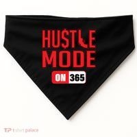 Hustle Mode On 365 USA-Made Doggie Bandana thumb 0