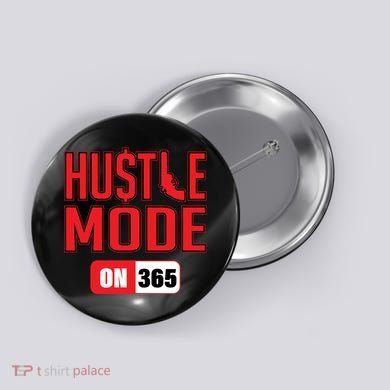 Hustle Mode On 365 Button
