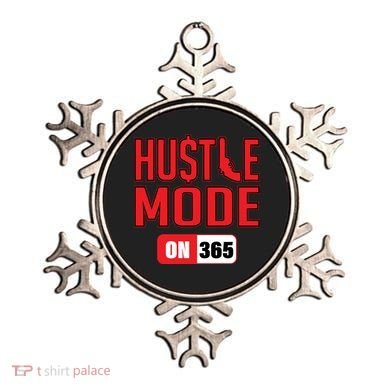 Hustle Mode On 365 Ornament