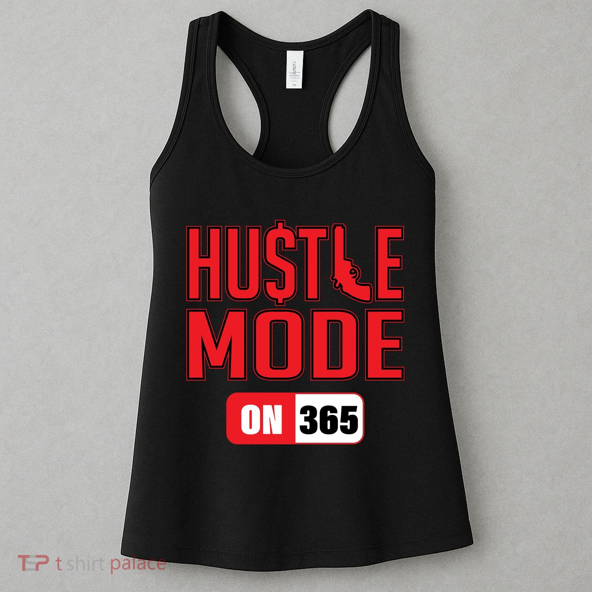 Hustle Mode On 365 Women's Tank Top