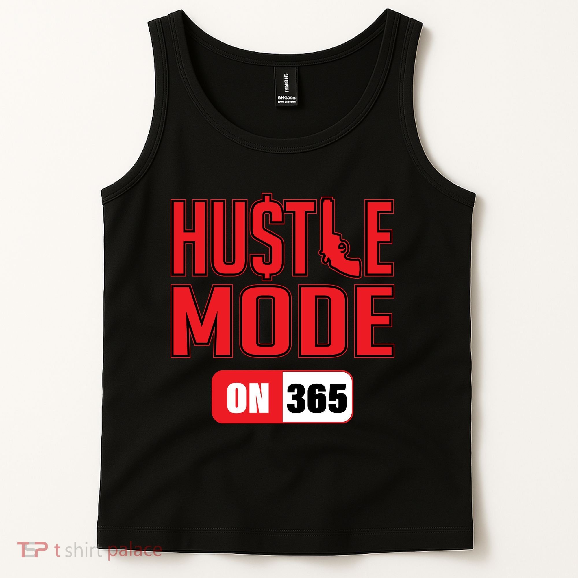 Hustle Mode On 365 Tank Top
