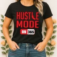 Hustle Mode On 365 Women's T-Shirt thumb 2