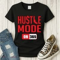 Hustle Mode On 365 Women's T-Shirt thumb 3