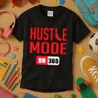 Hustle Mode On 365 Kids T-Shirt thumb 3