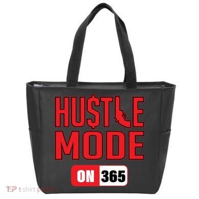 Hustle Mode On 365 Tote Bag