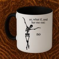 Hear Me Out No Funny Sassy Skeleton Gift Coffee Mug thumb 2
