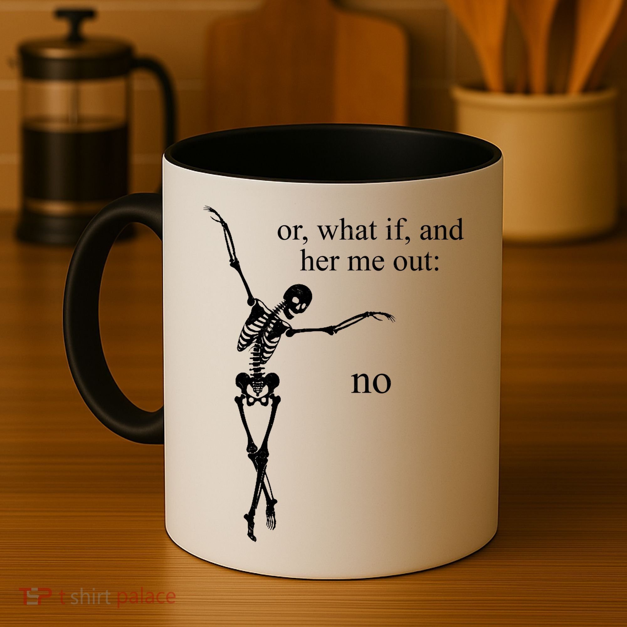 Hear Me Out No Funny Sassy Skeleton Gift Coffee Mug