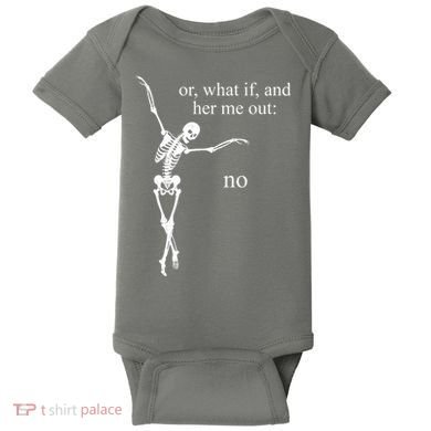 Hear Me Out No Funny Sassy Skeleton Gift Baby Bodysuit