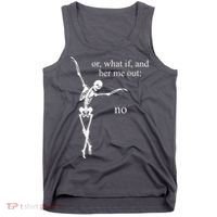 Hear Me Out No Funny Sassy Skeleton Gift Tank Top thumb 0