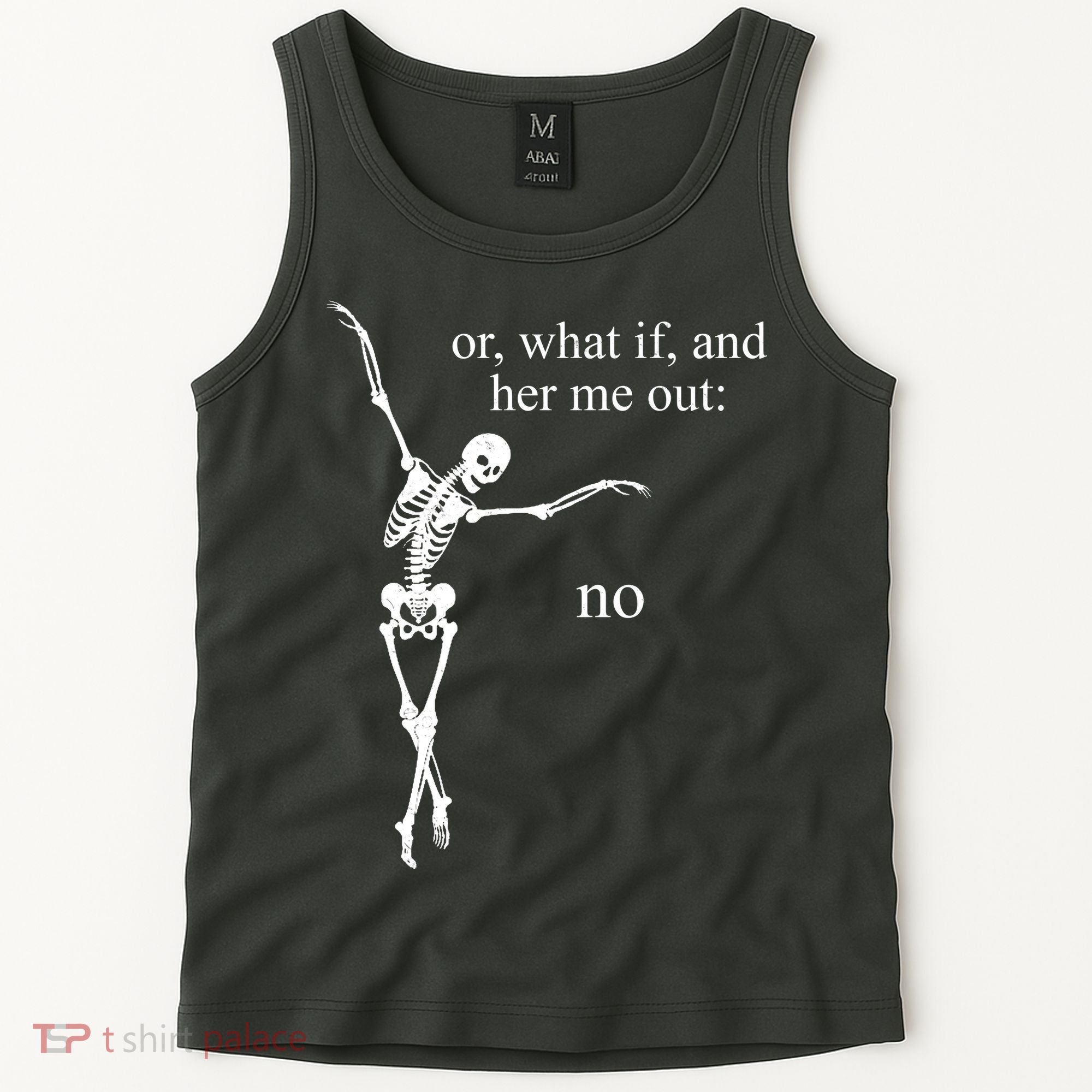 Hear Me Out No Funny Sassy Skeleton Gift Tank Top