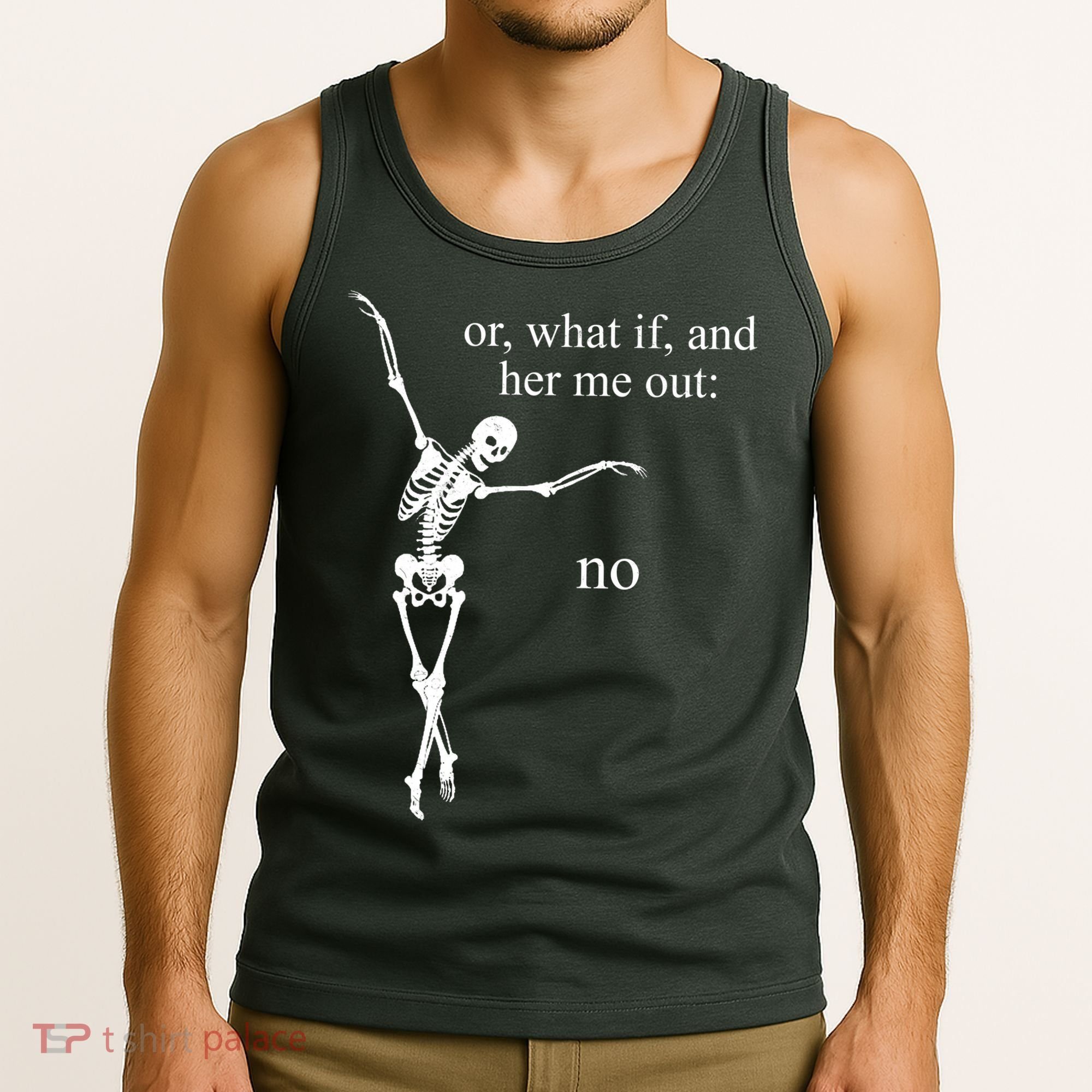 Hear Me Out No Funny Sassy Skeleton Gift Tank Top