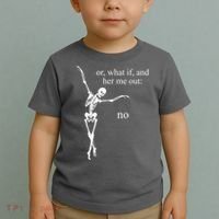 Hear Me Out No Funny Sassy Skeleton Gift Toddler T-Shirt thumb 2