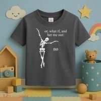 Hear Me Out No Funny Sassy Skeleton Gift Toddler T-Shirt thumb 3