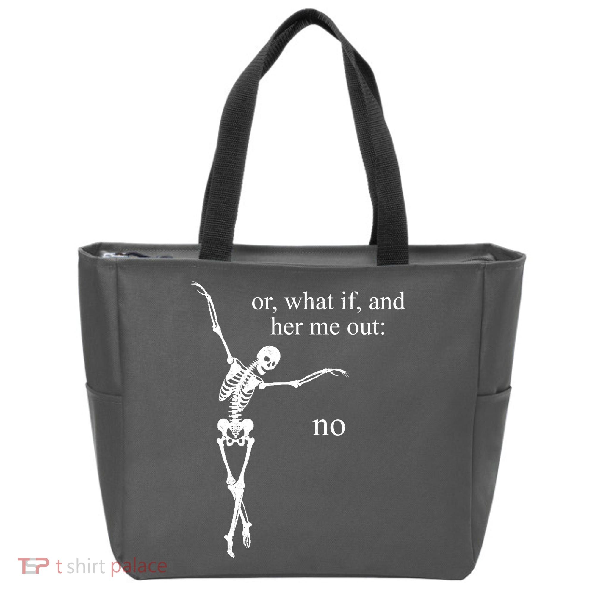 Hear Me Out No Funny Sassy Skeleton Gift Tote Bag
