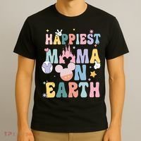 Happiest Mama On Earth Mother's Day For Best Mom Ever Mother's Day T-Shirt thumb 3