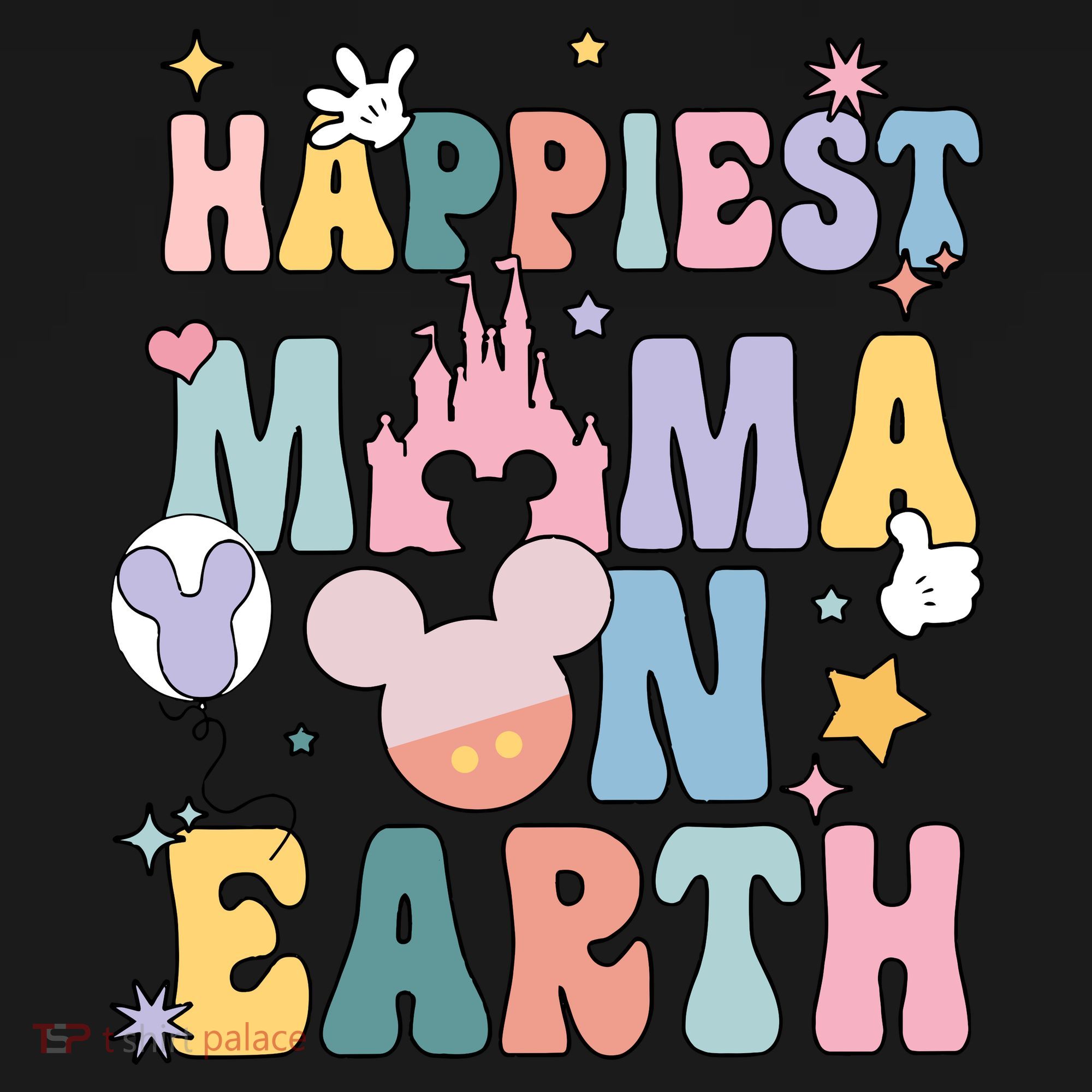 Happiest Mama On Earth Mother's Day For Best Mom Ever Mother's Day T-Shirt