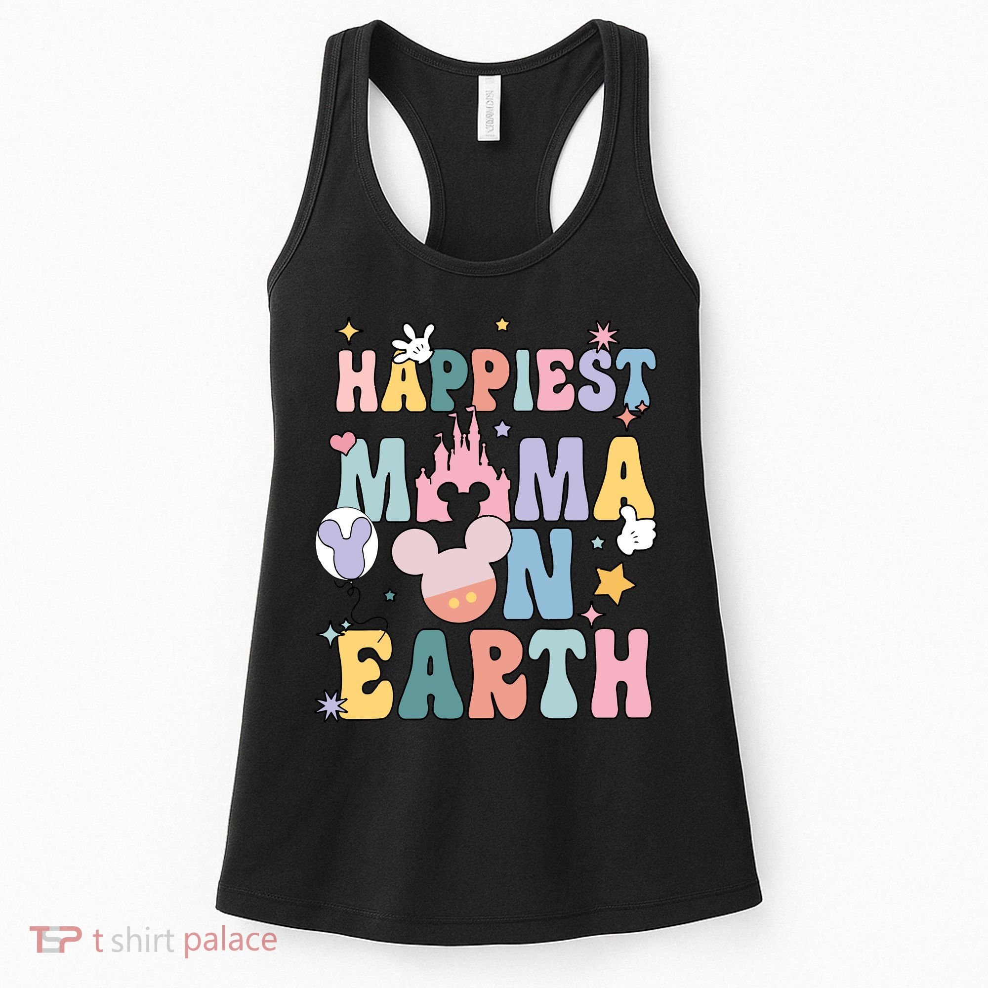 Happiest Mama On Earth Mother's Day For Best Mom Ever Mother's Day Women's Tank Top