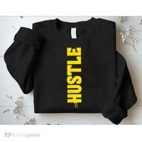 HUSTLE MODE ON , HARD Motivational Saying Sweatshirt thumb 2