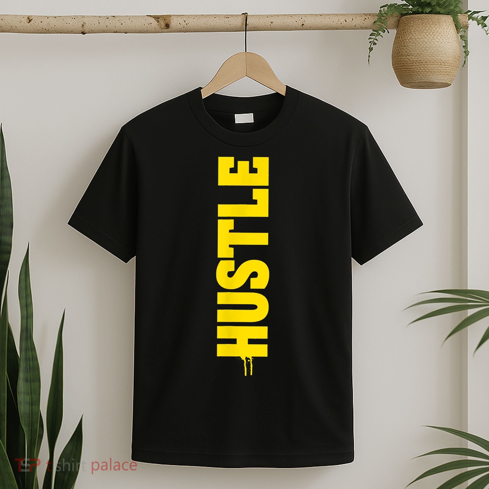 HUSTLE MODE ON , HARD Motivational Saying T-Shirt