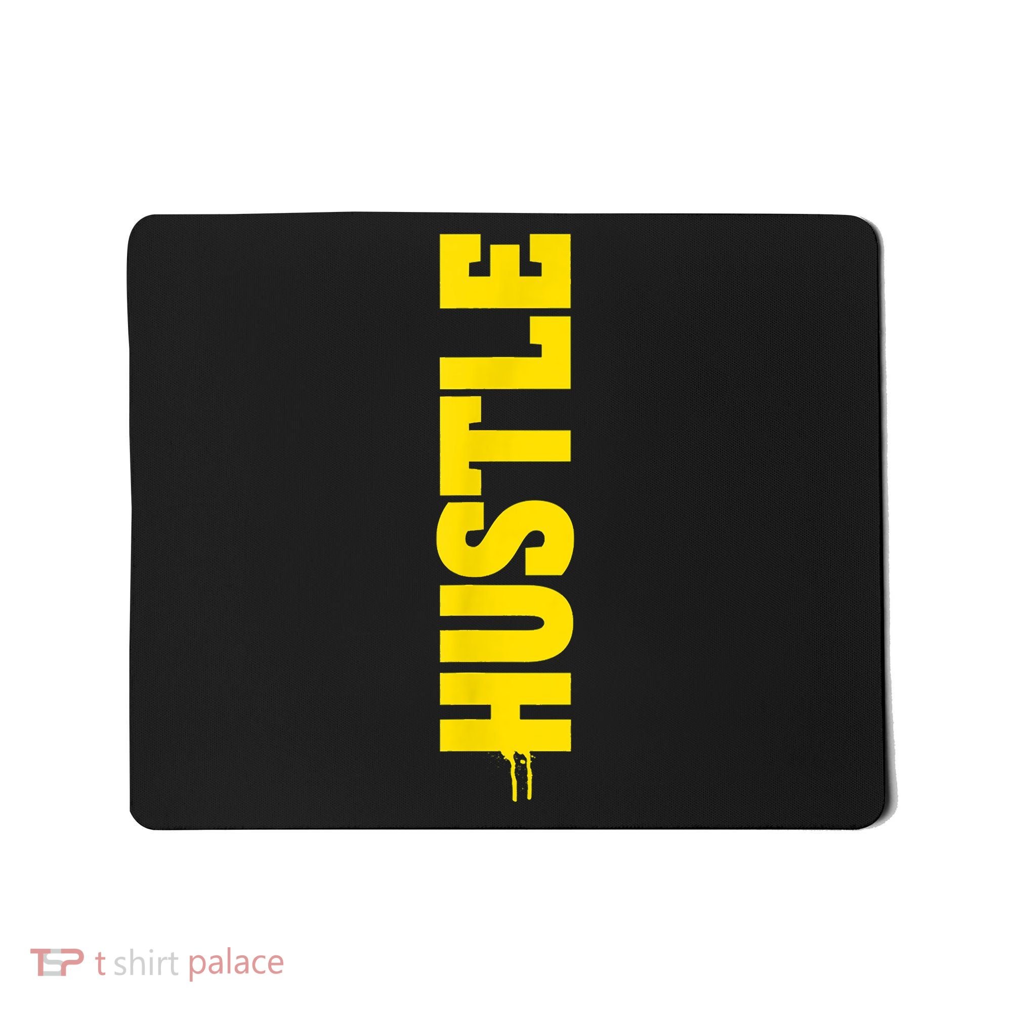 HUSTLE MODE ON , HARD Motivational Saying Mousepad