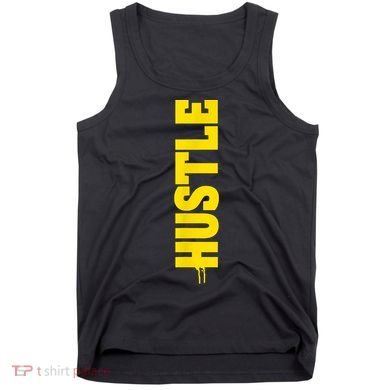 HUSTLE MODE ON , HARD Motivational Saying Tank Top