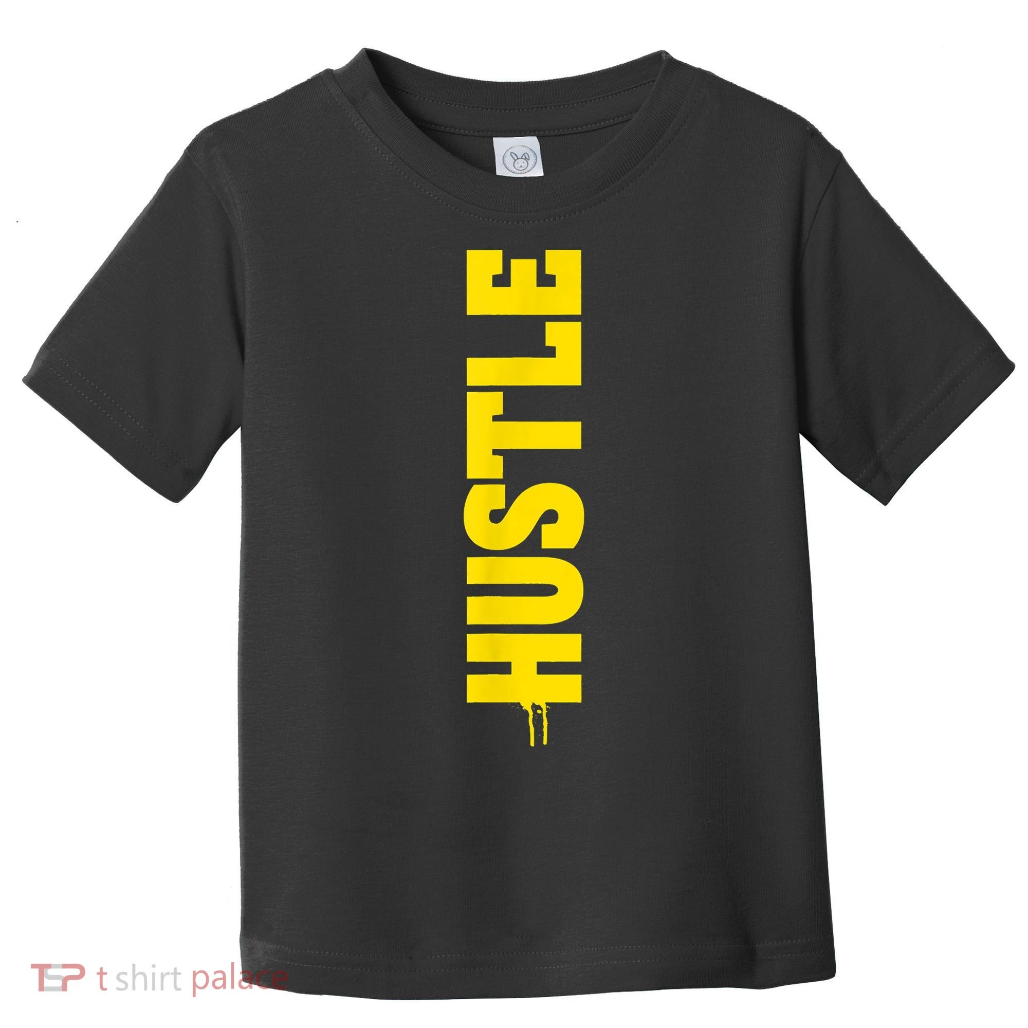 HUSTLE MODE ON , HARD Motivational Saying Toddler T-Shirt