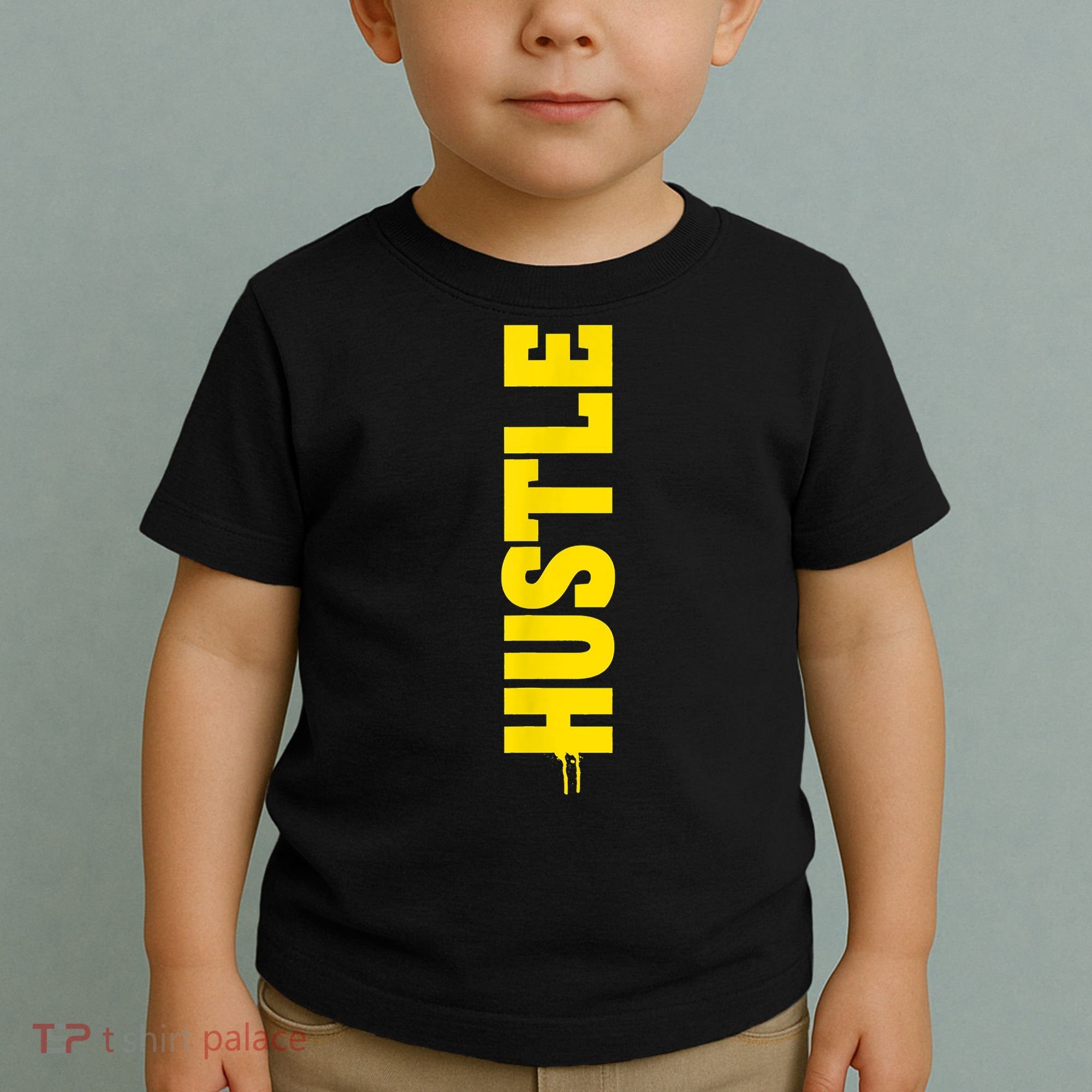 HUSTLE MODE ON , HARD Motivational Saying Toddler T-Shirt