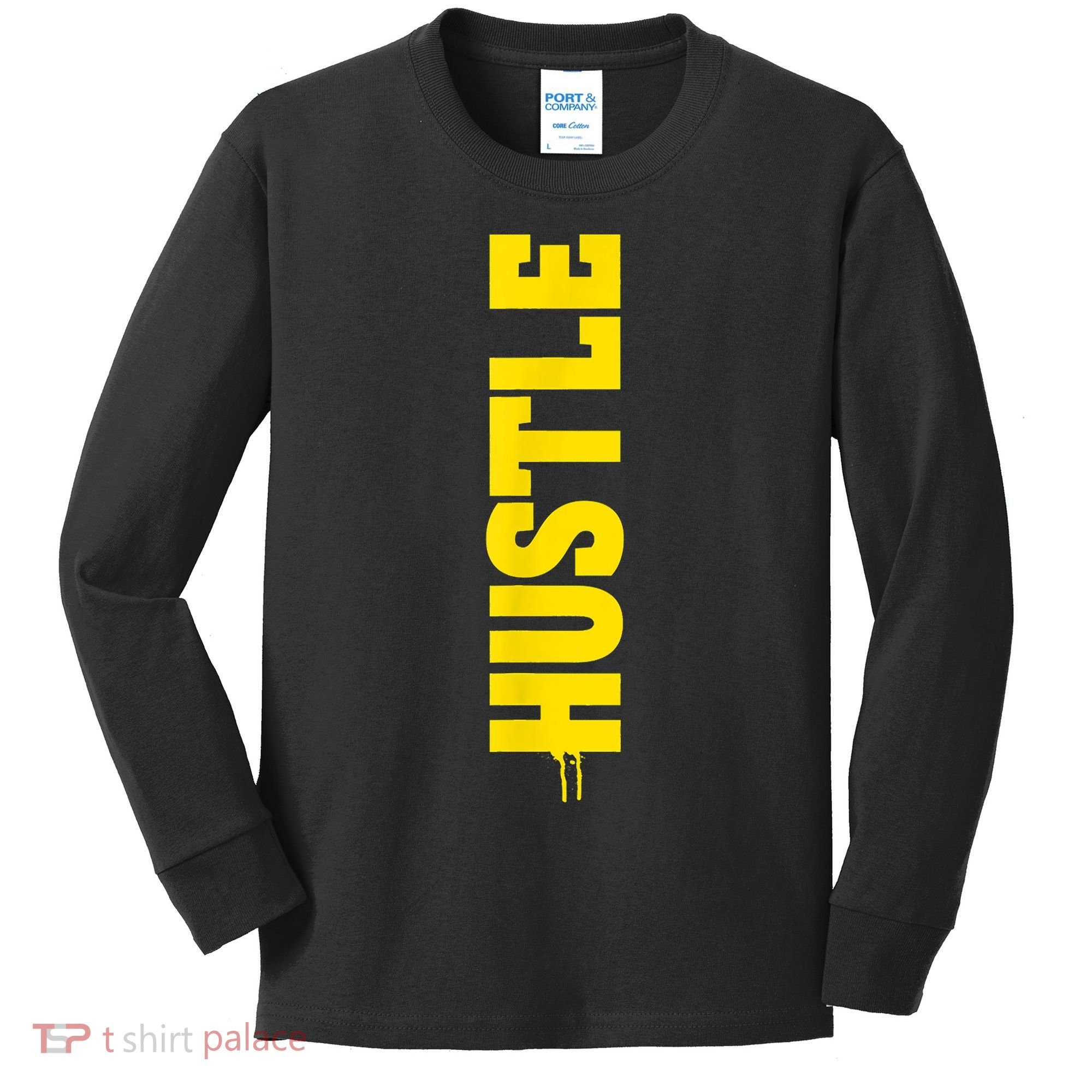 HUSTLE MODE ON , HARD Motivational Saying Kids Long Sleeve Shirt