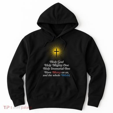 Holy Mighty One Catholic Christian Prayer Hoodie