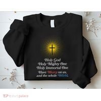 Holy Mighty One Catholic Christian Prayer Sweatshirt thumb 2