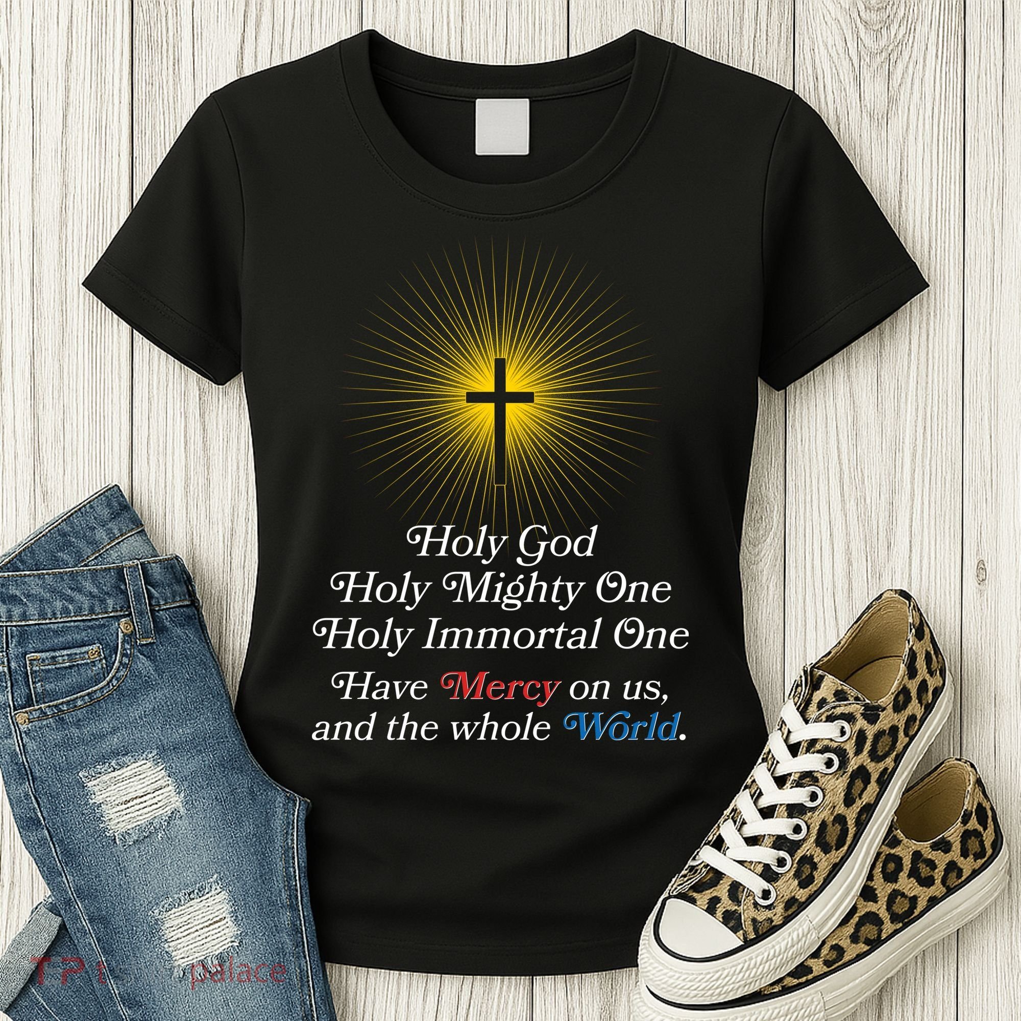 Holy Mighty One Catholic Christian Prayer Women's T-Shirt