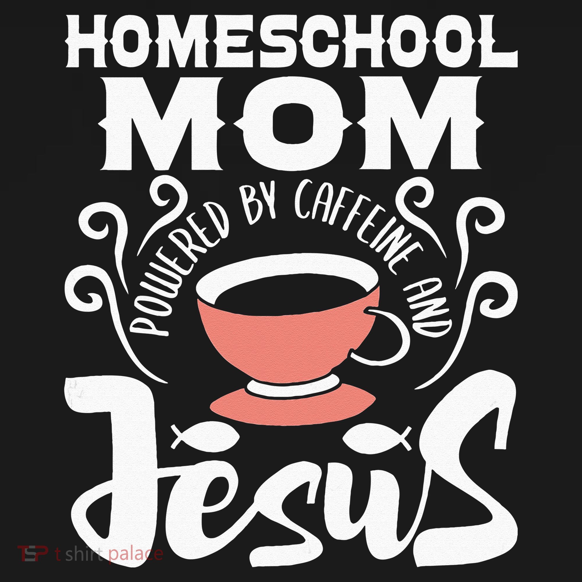 Homeschool Mom Powered By Caffeine And Jesus Homeschooling Women's Tank Top