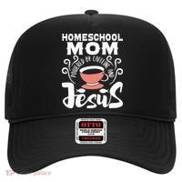 Homeschool Mom Powered By Caffeine And Jesus Homeschooling Hat thumb 0