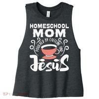 Homeschool Mom Powered By Caffeine And Jesus Homeschooling Women's Racerback Cropped Tank thumb 0