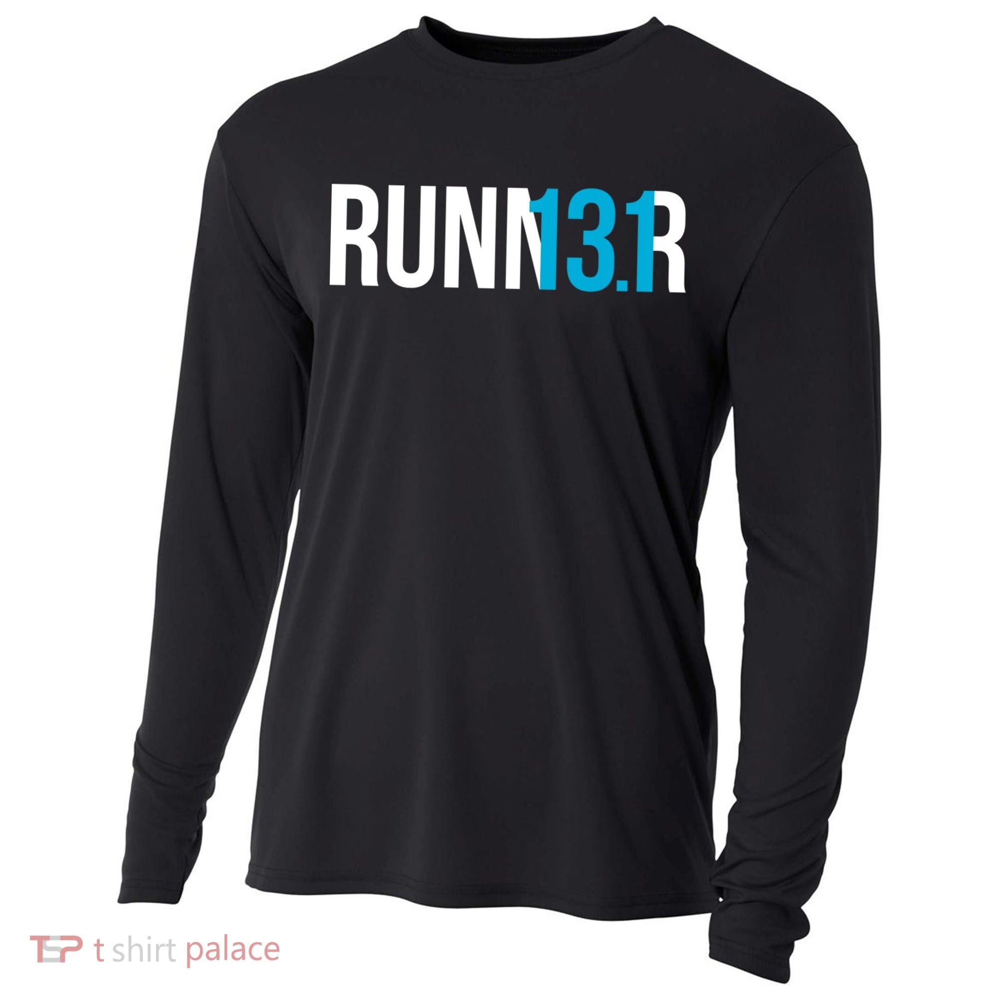 Half Marathon Runner Gift 13 1 Runner Gift Cooling Performance Long Sleeve Crew