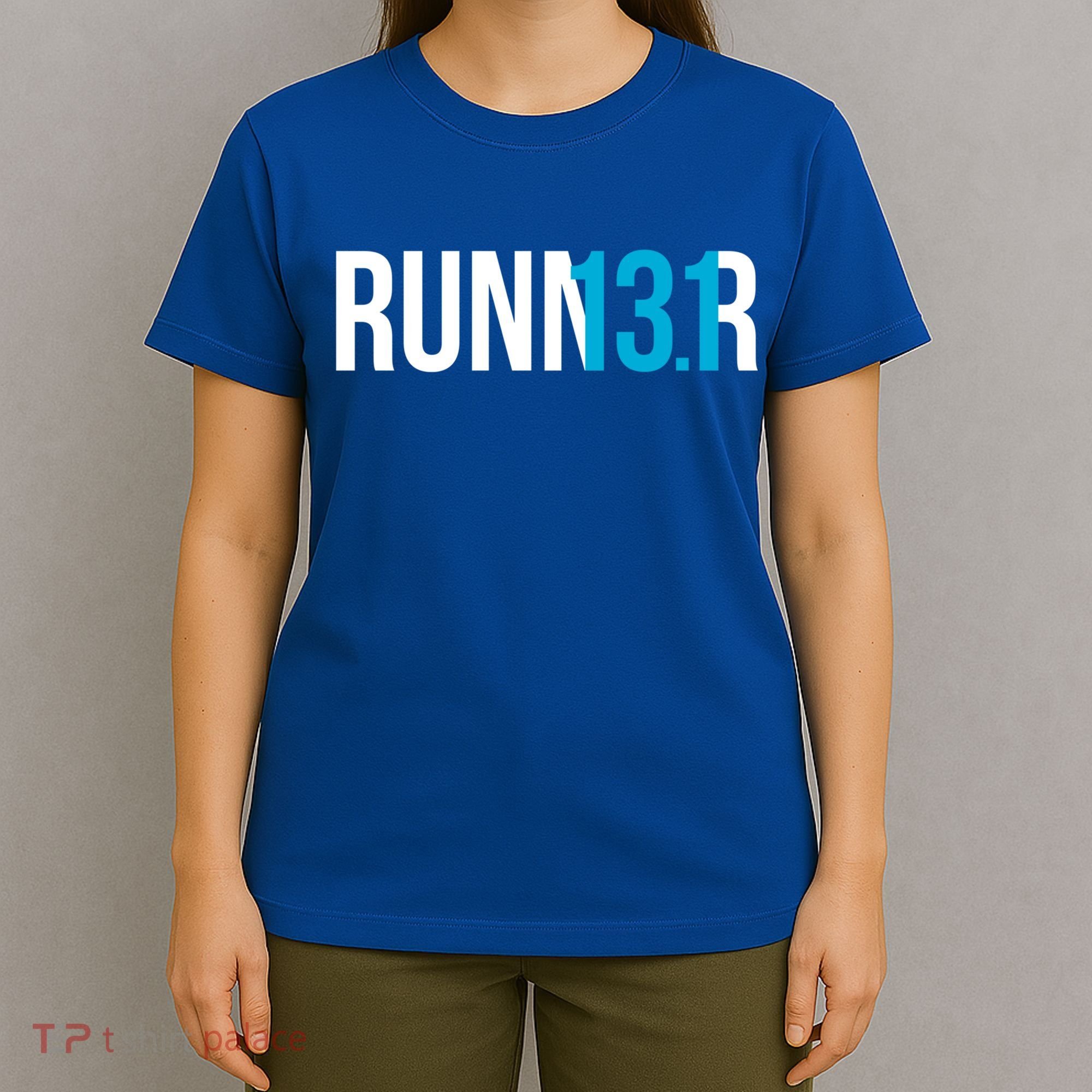 Half Marathon Runner Gift 13 1 Runner Gift T-Shirt