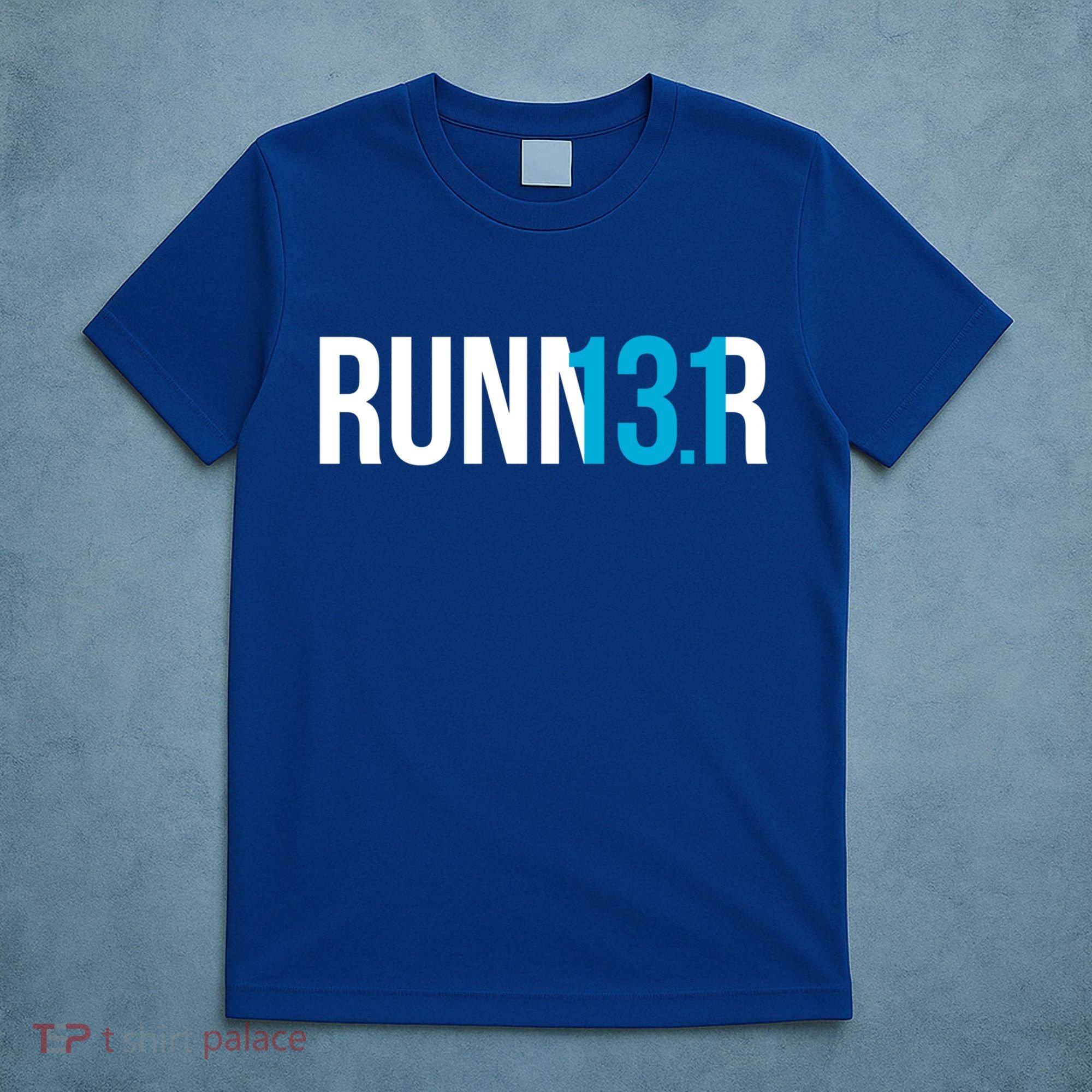 Half Marathon Runner Gift 13 1 Runner Gift T-Shirt
