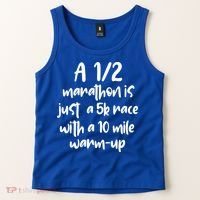 Half Marathon Running Runners A 1/2 Marathon Is Just 5k Race Meaningful Gift Tank Top thumb 2
