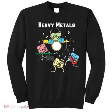 Heavy Metals Rock Chemistry Physics Periodic Table Of Elements Sweatshirt
