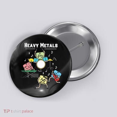 Heavy Metals Rock Chemistry Physics Periodic Table Of Elements Button
