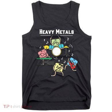 Heavy Metals Rock Chemistry Physics Periodic Table Of Elements Tank Top