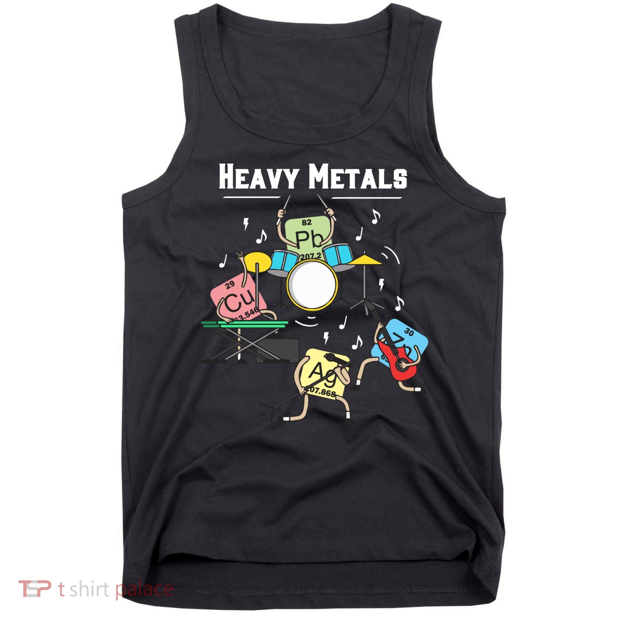 Heavy Metals Rock Chemistry Physics Periodic Table Of Elements Tank Top