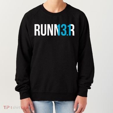 Half Marathon Runner Gift 13 1 Runner Cool Gift Women's Sweatshirt